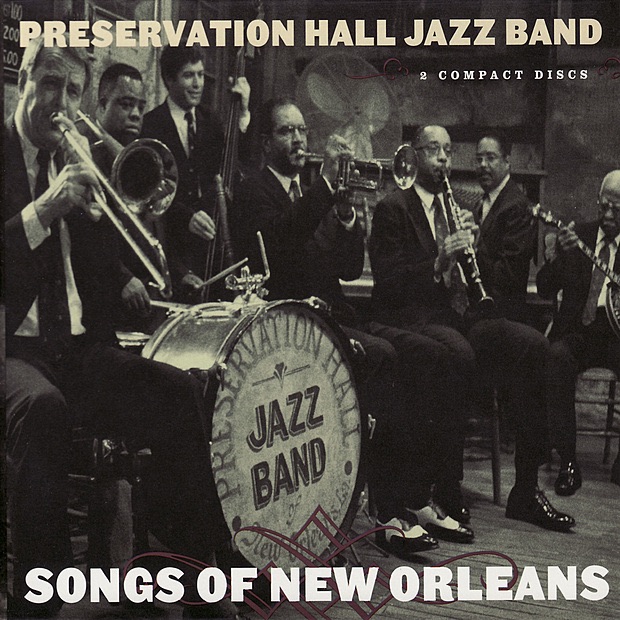 Preservation Hall Jazz Band - Songs Of New Orleans